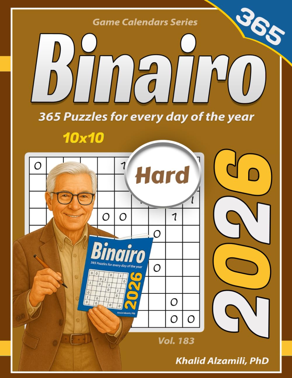 2026 Binairo: 365 Hard (10x10) Binary Puzzles for Every Day of the Year (Game Calendars Series)