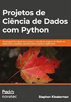 Projetos De Ciência De Dados Com Python