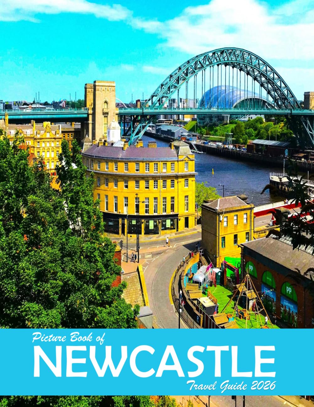 Newcastle Upon Tyne, UK: A Visual Journey Through Stunning Landmarks, Travel and Nature lovers.