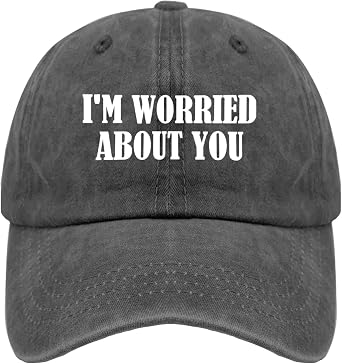 Im Worried About You Baseball Hats for Women Fashion Hat for Women Pickleballb Hats Trendy Sun Hats