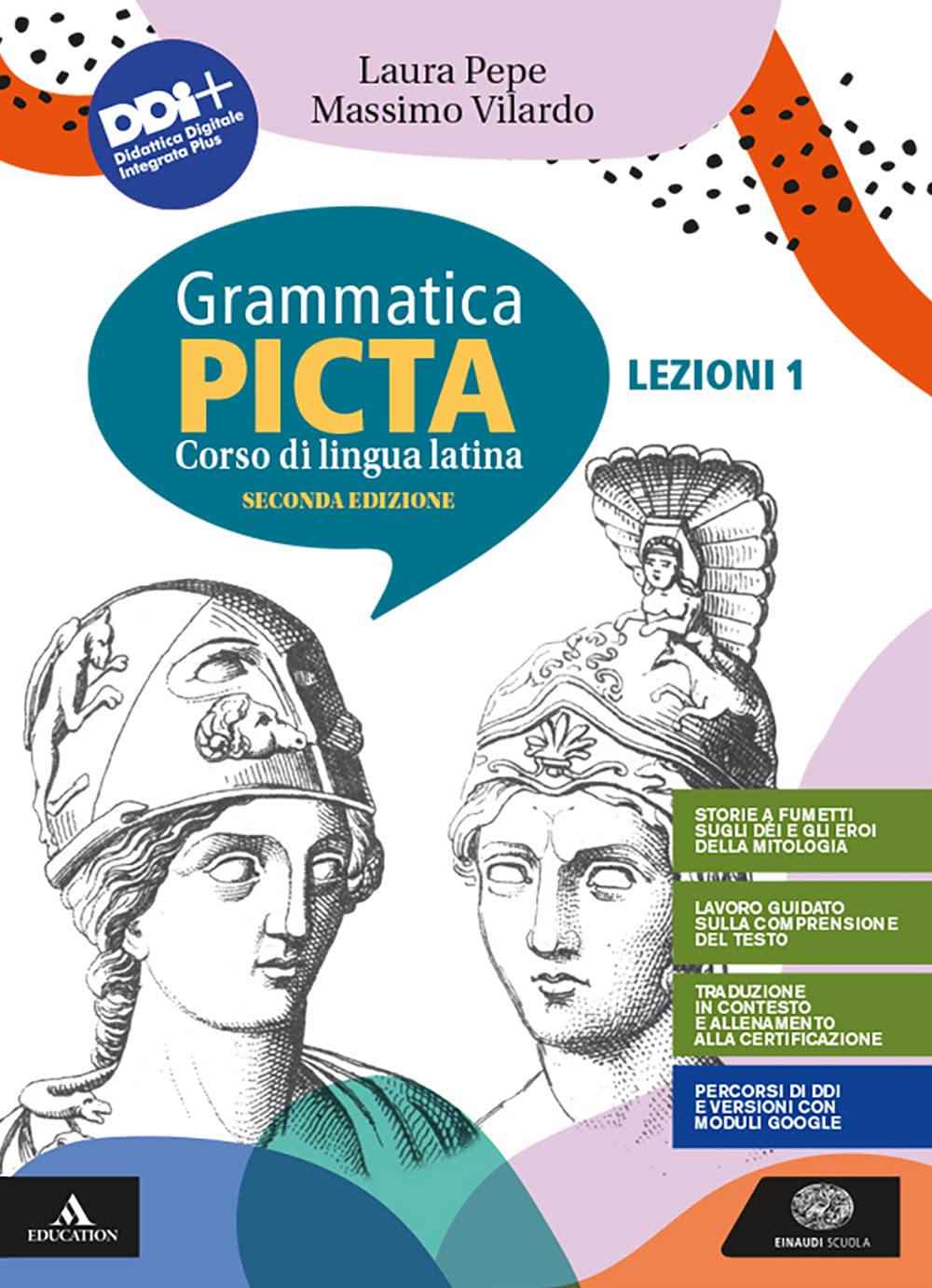 Grammatica picta. Lezioni. Per i Licei e gli Ist. magistrali. Con e-book. Con espansione online (Vol. 1)
