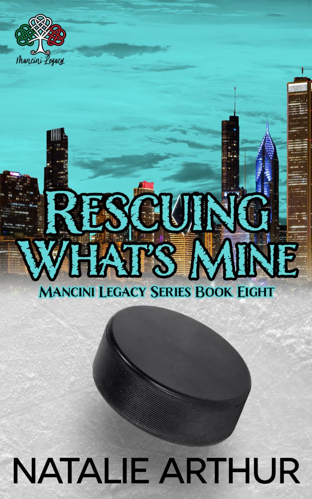 Rescuing What's Mine (Mancini Legacy Series)