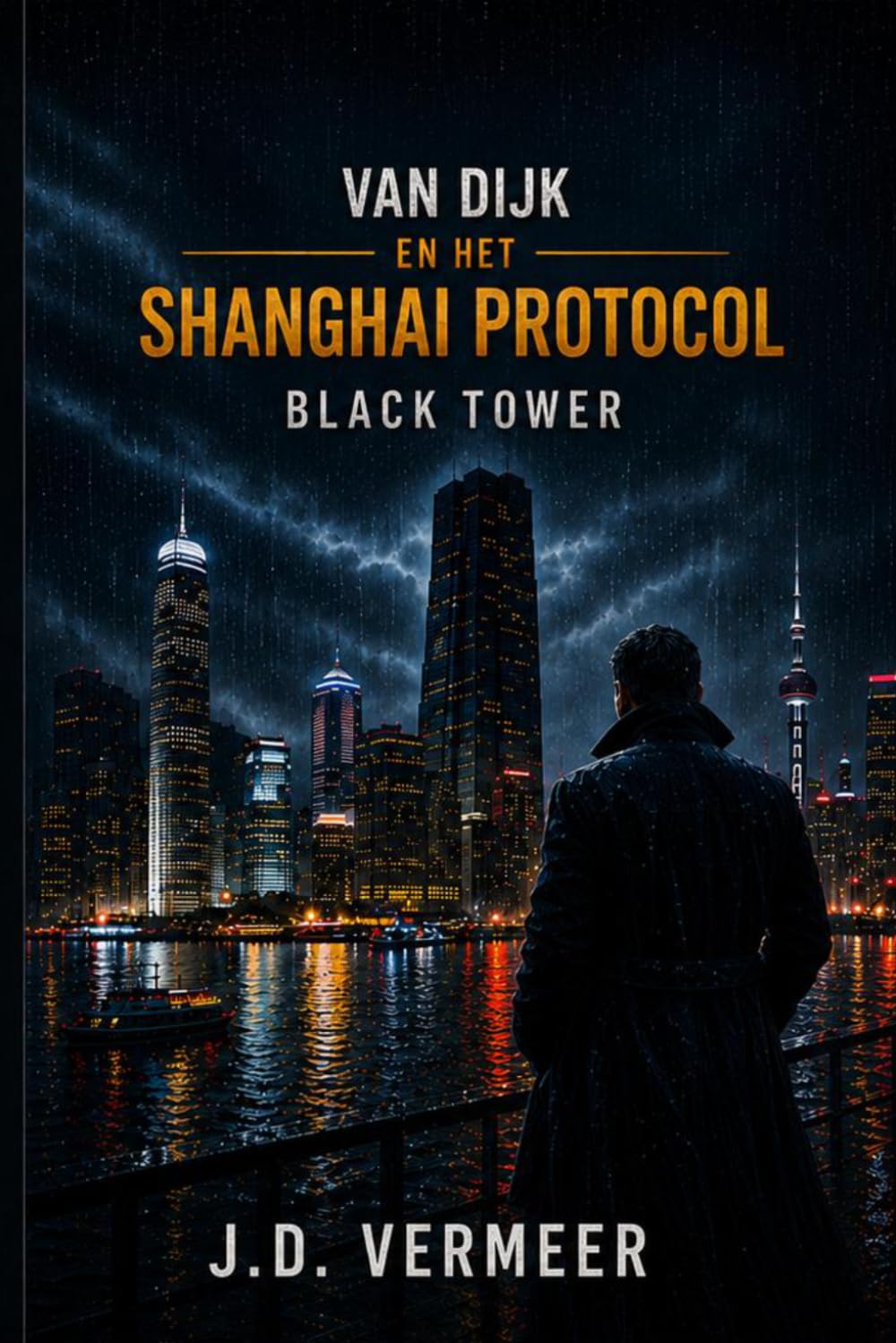 Van Dijk en het Shanghai Protocol. Black Tower (Van Dijk-serie)