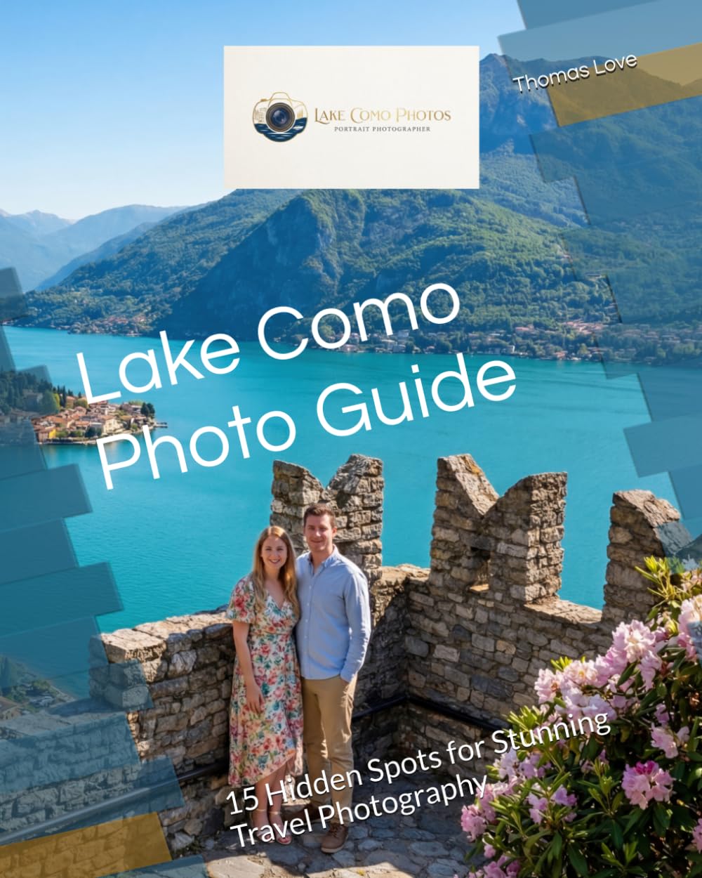 Lake Como Photo Guide: 15 Hidden Spots for Stunning Travel Photography