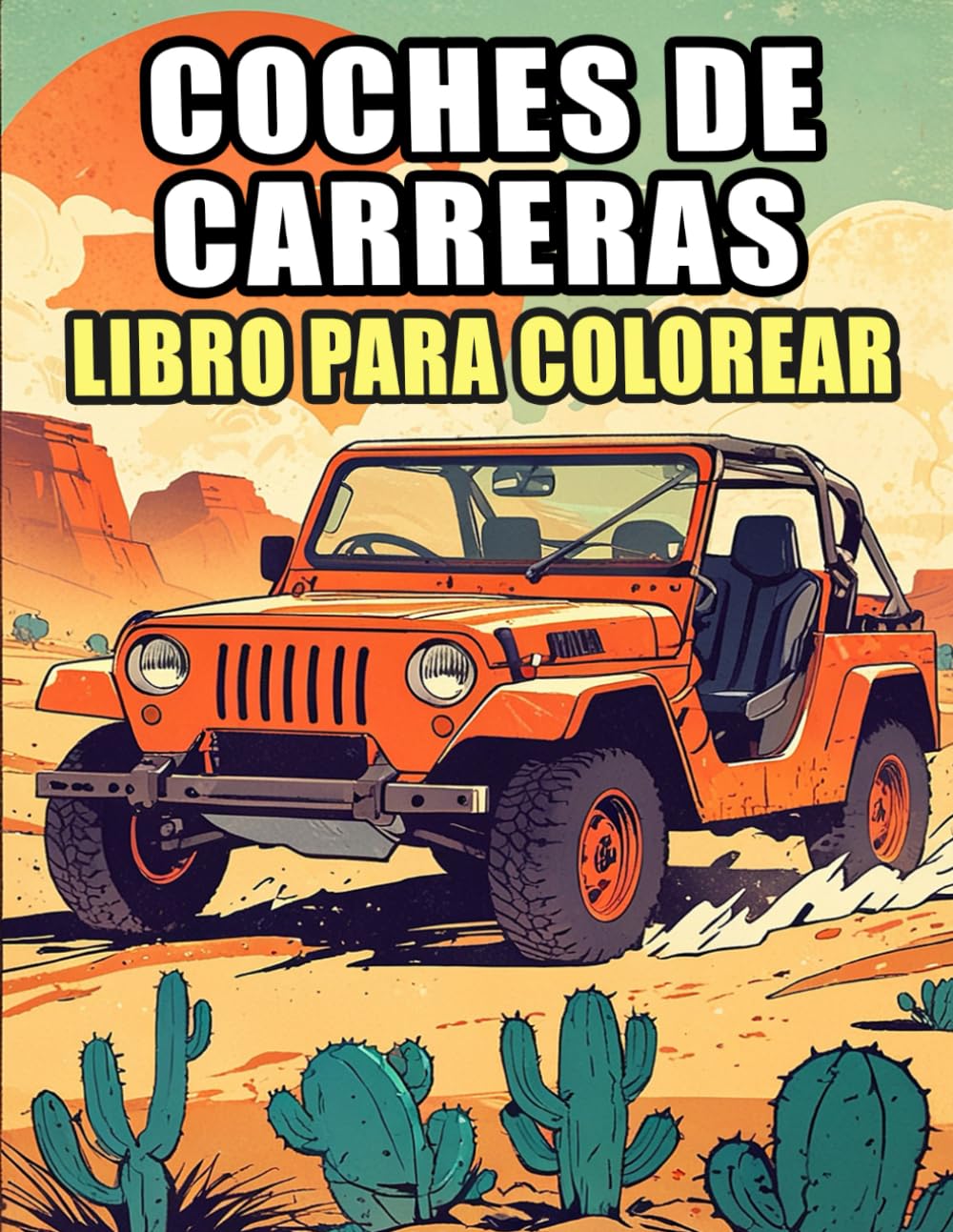 Libro Para Colorear De Coches De Carreras: Páginas De Coches Deportivos Geniales Automotores Antiguos Autos Clásicos Automóviles Retro Vehículos ... Del Estrés | Niño Adulto Adolescente Mayores
