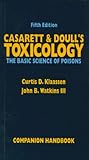 Casarett & Doull's Toxicology: The Basic Science of Poisons
