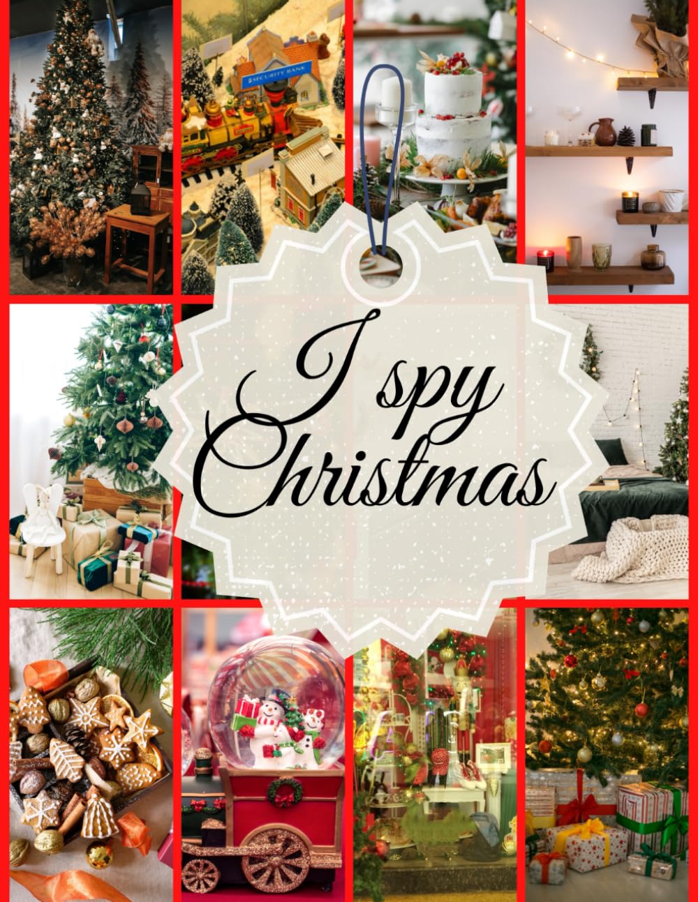 I Spy Christmas: Search, Find, and Seek Activity Book with Hidden Items Easy and Hard to Spot!