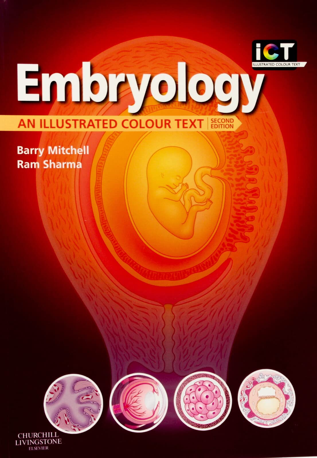 Embryology: An Illustrated Colour Text, 2e,Barry Mitchell BSc  M