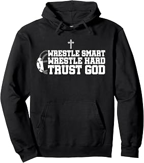 Christian Wrestling Trust God, Christian Wrestling Pullover Hoodie