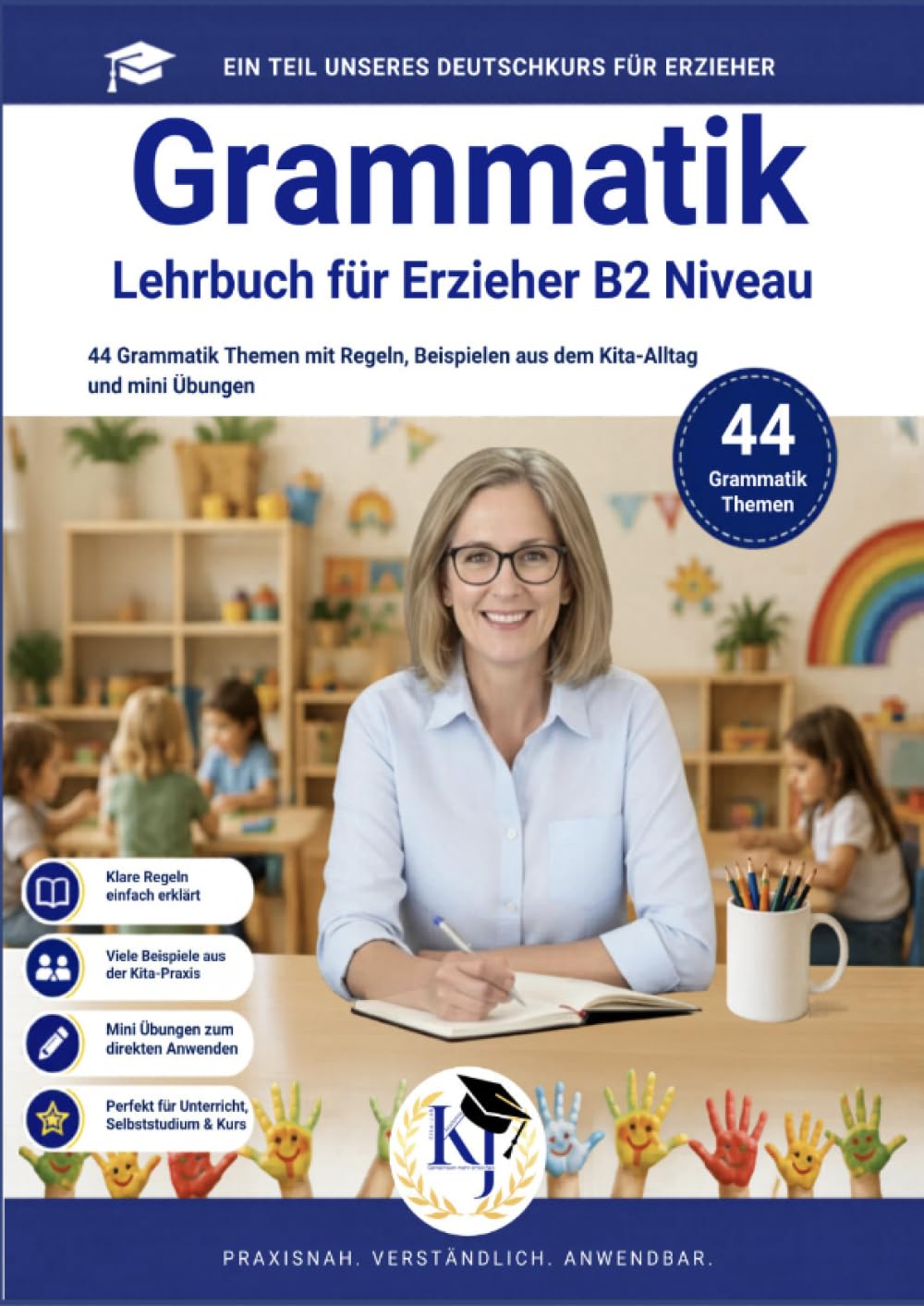 Grammatik Lehrbuch für Erzieher B2 Niveau: Deutsch für Erzieher