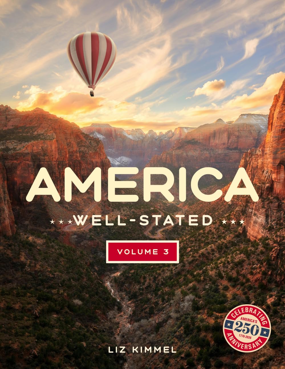 America Well-Stated Volume 3: Right Down the Middle
