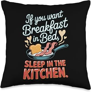 If You Want Breakfast in Bed Sleep in The Kitchen Wife Mom Throw Pillow