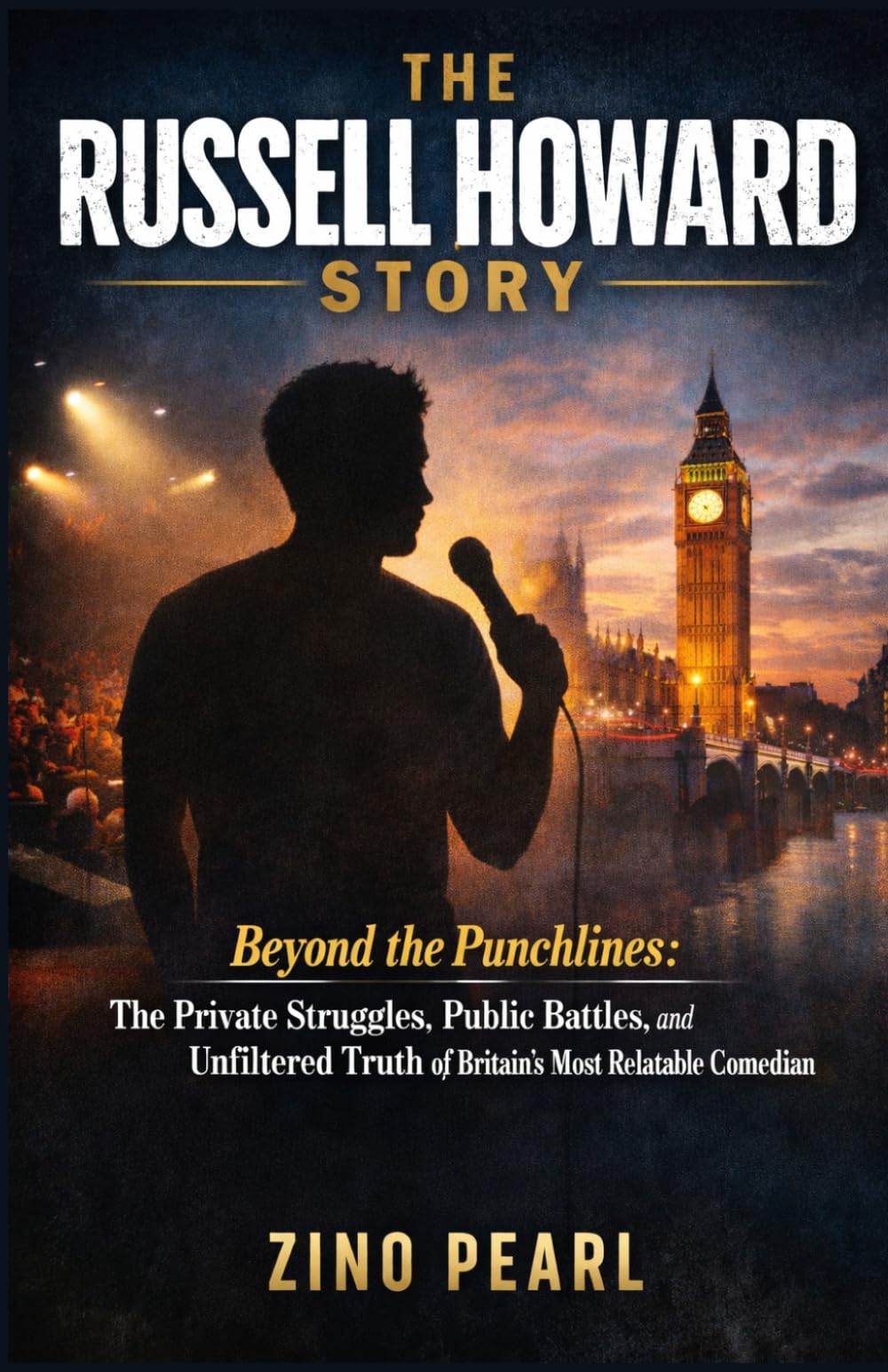 THE RUSSELL HOWARD STORY: Beyond the Punchlines: The Private Struggles, Public Battles, and Unfiltered Truth of Britain’s Most Relatable Comedian