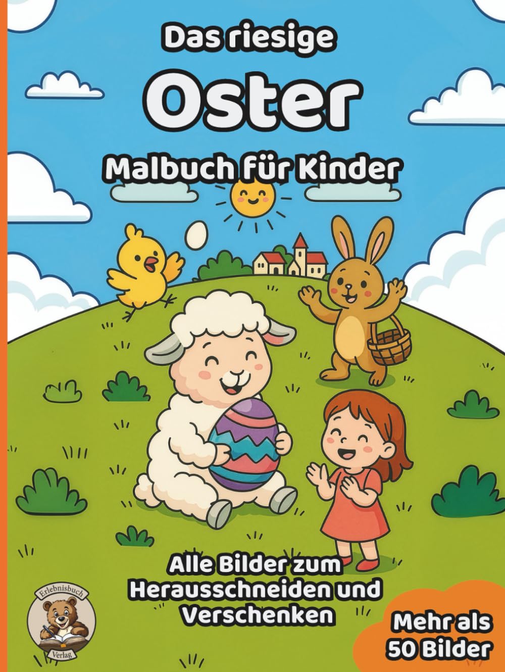 Das riesige Oster-Malbuch für Kinder: über 50 schöne Ausmalbilder für Mädchen und Jungen ab 3 Jahren