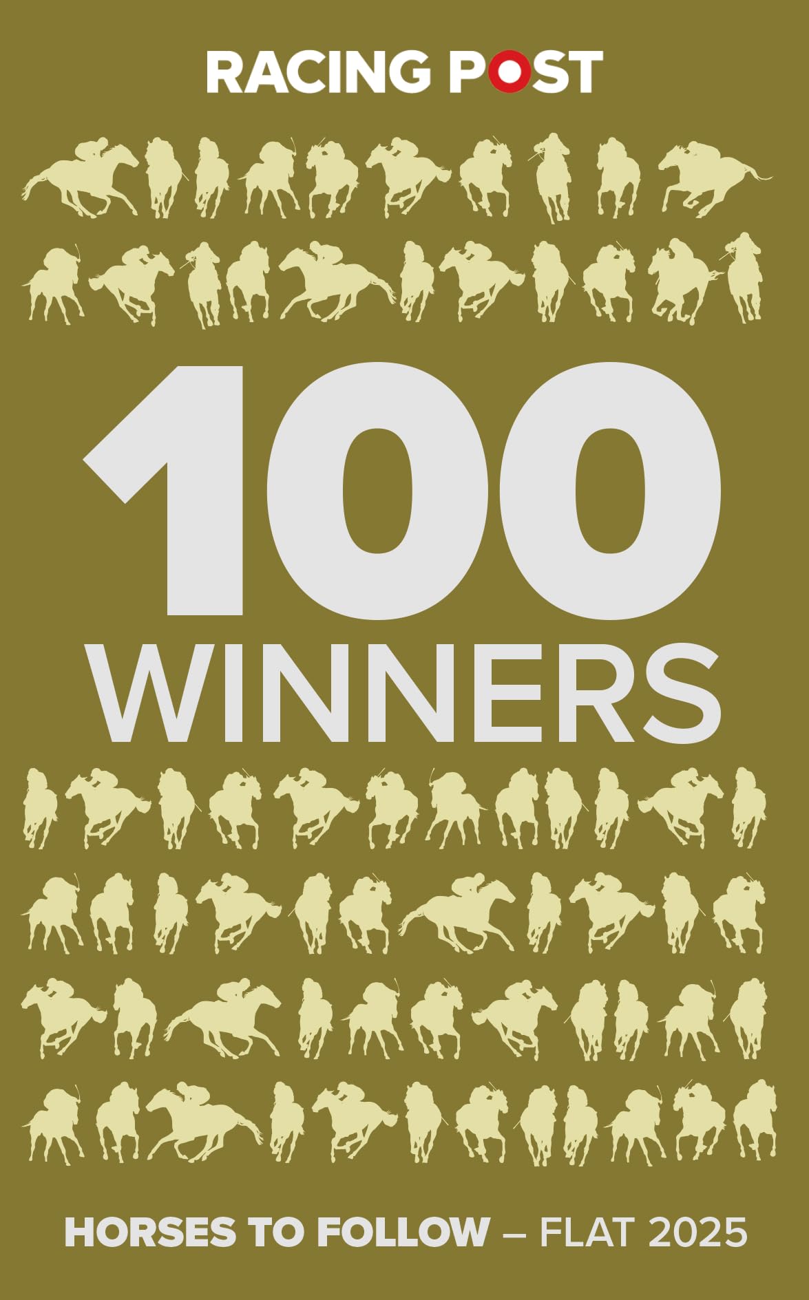 Rodney Pettinga Unisex Racing Post 100 Winners: Horses To Follow Flat 2025