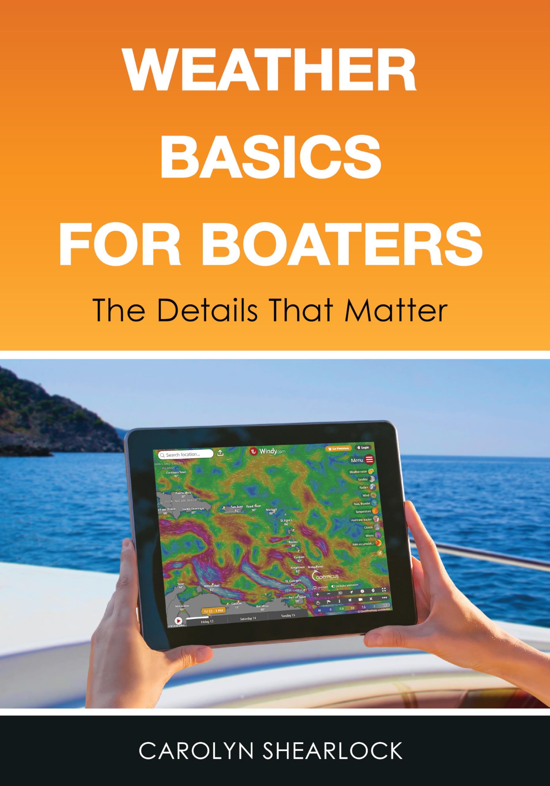 Weather Basics For Boaters: The Details That Matter