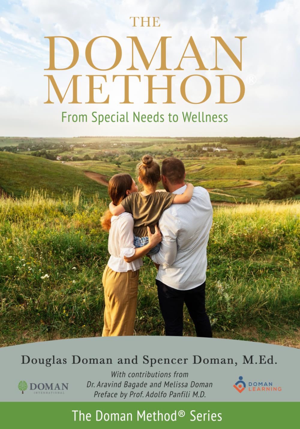 The Doman Method: From Special Needs to Wellness (The Doman Method® Series) Paperback – 18 Feb. 2022