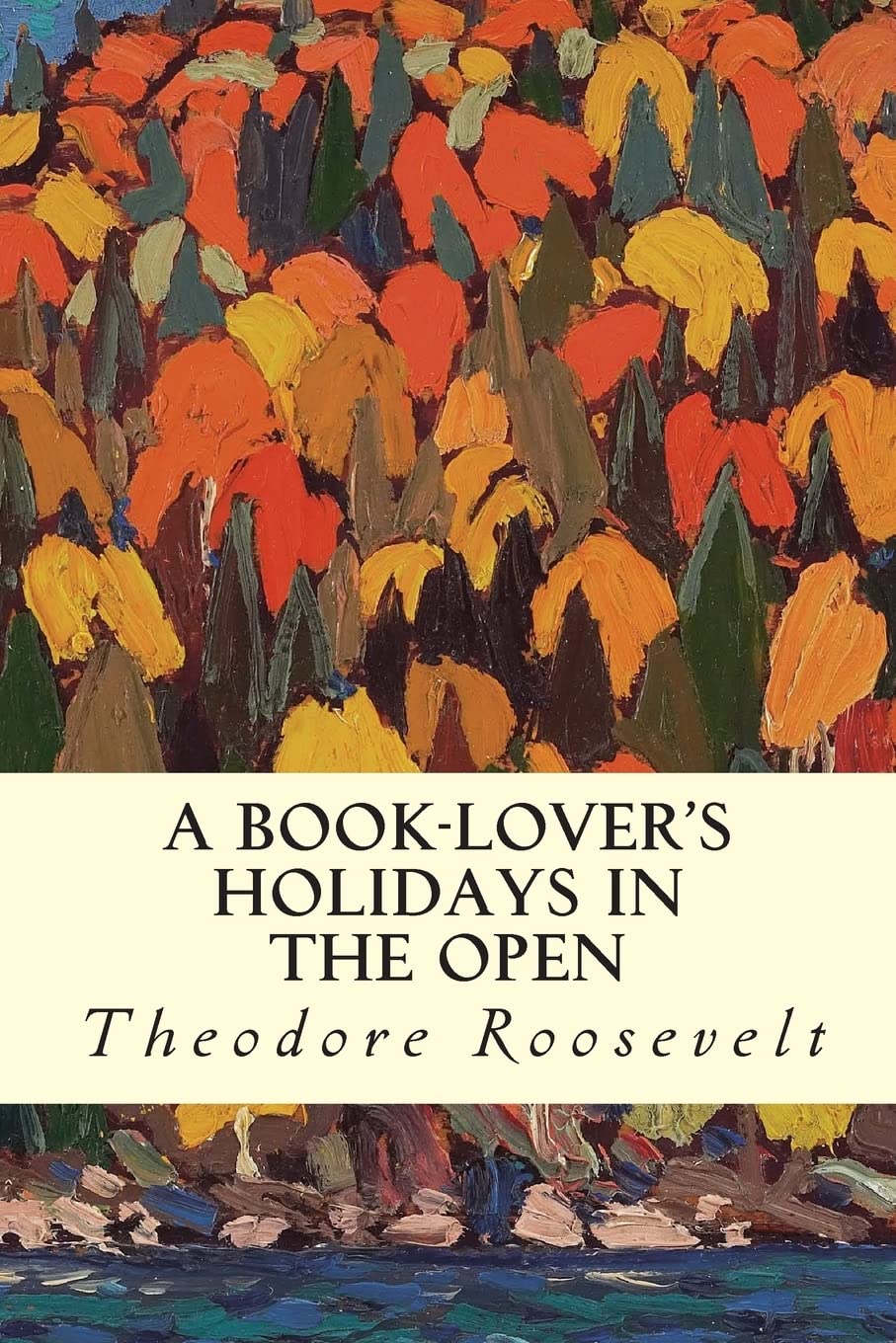 A BookLover's Holidays in the Open 9781507540473