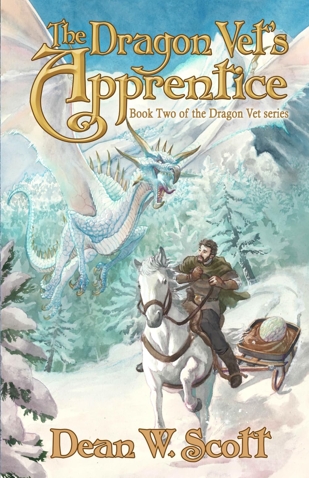 The Dragon Vet's Apprentice (Dragon Vet series Book 2)