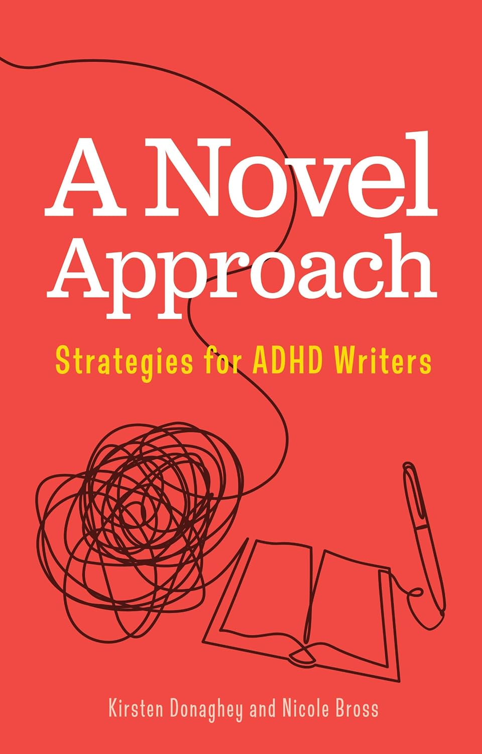 Amazon.com: A Novel Approach: Strategies for ADHD Writers eBook : Bross ...