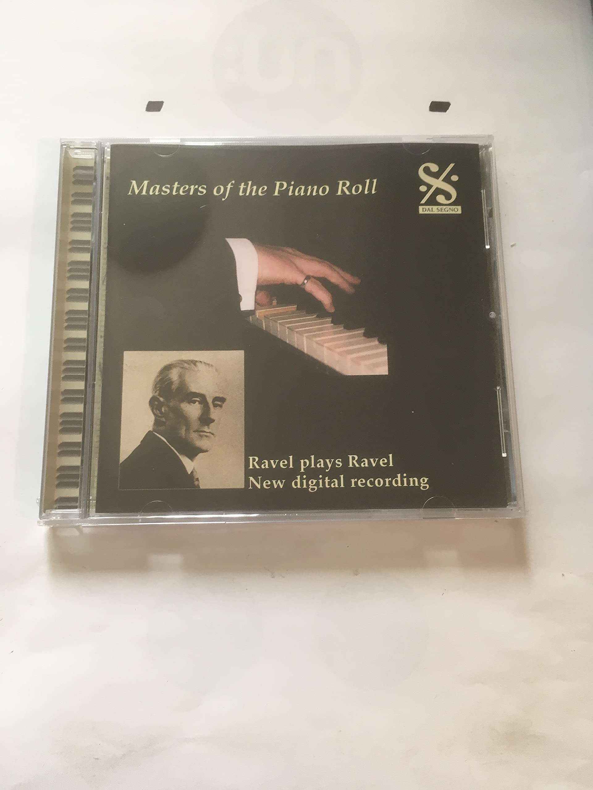 RAVEL PLAYS RAVEL [Audio CD] Maurice Ravel; Rudolf Ganz; Katherine Bacon; Robert Schmitz; Walter Damrosch and Polly Damrosch