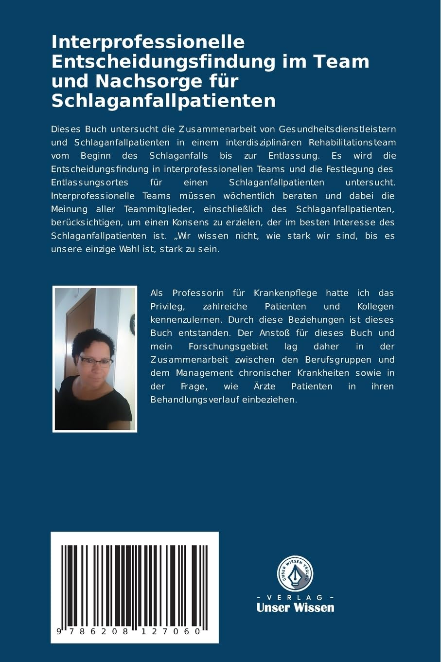 Interprofessionelle Entscheidungsfindung im Team und Nachsorge für Schlaganfallpatienten: DE