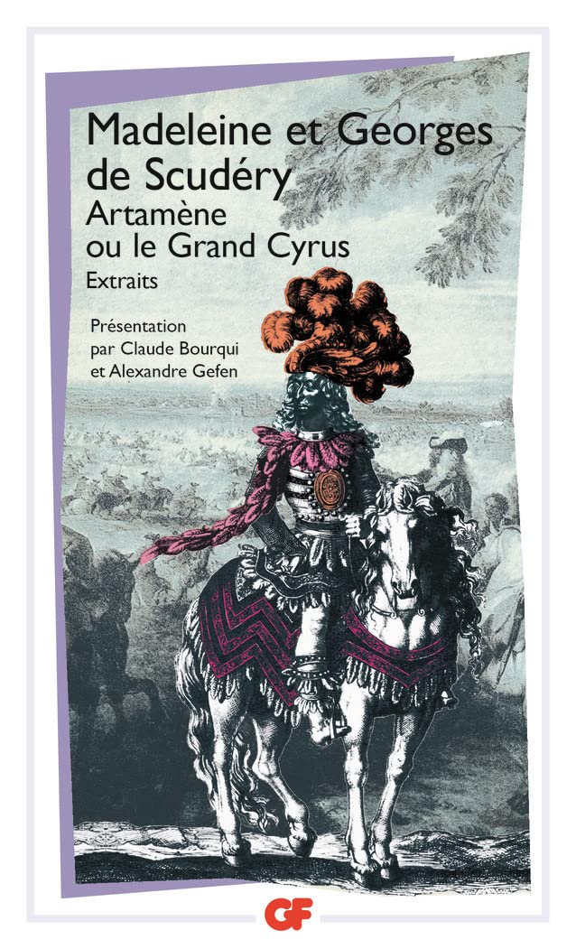 Artamene Ou Le Grand Cyrus (Littérature et civilisation)