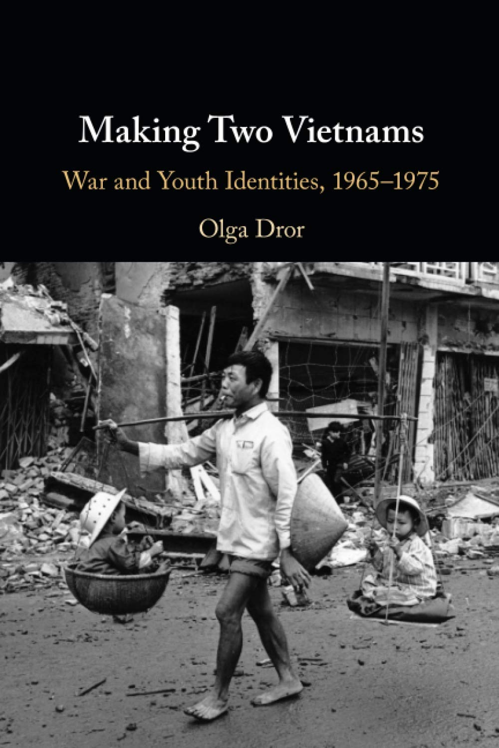 Making Two Vietnams by Dror, Olga  New 9781108455244 Fast Free Shipping<-