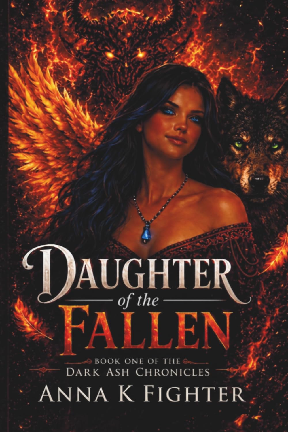 Daughter of the Fallen: Book One Of The Dark Ash Chronicles