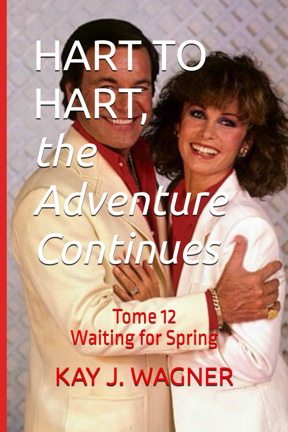 HART TO HART, the Adventure Continues: Tome 12 - Waiting for Spring