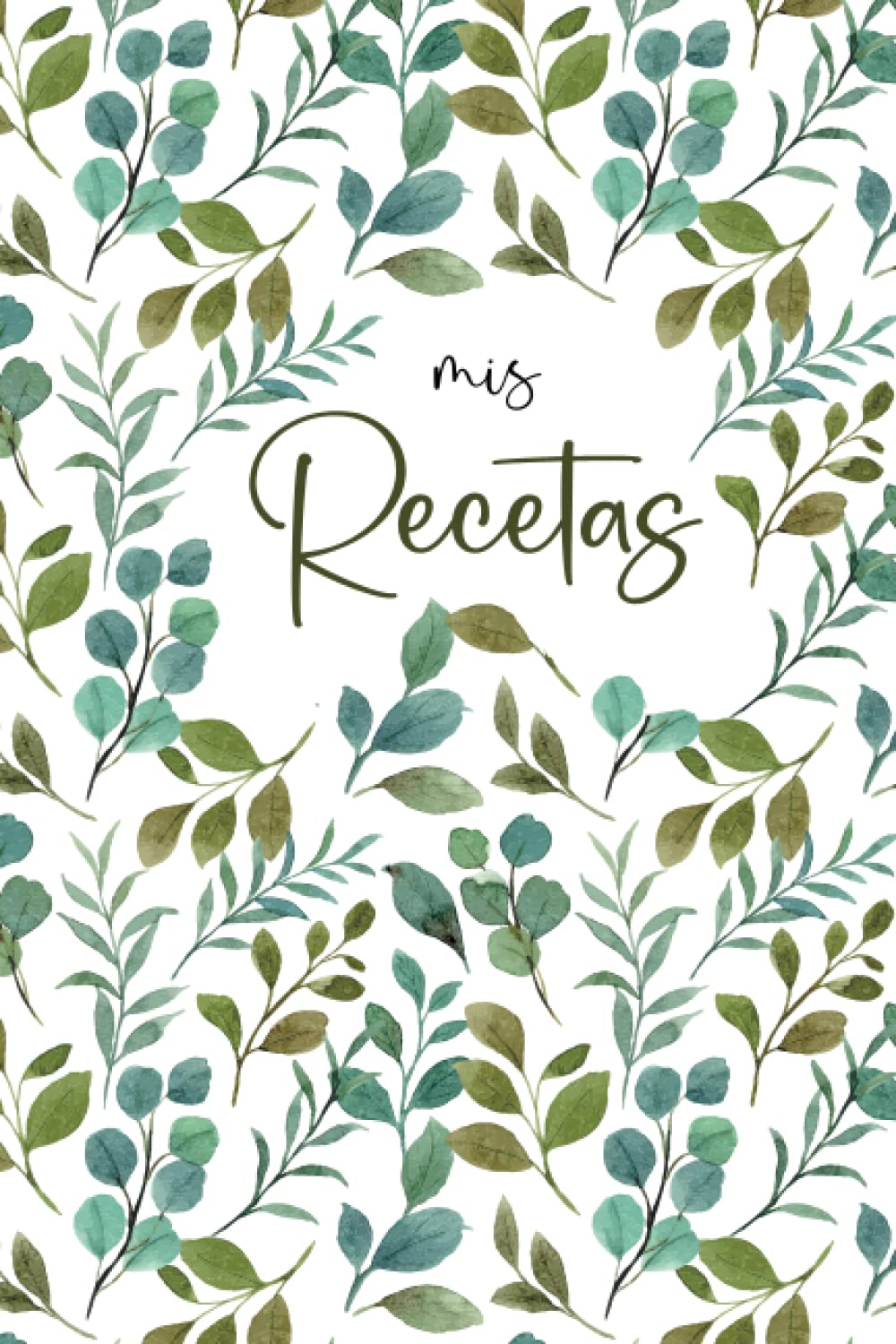 Independently Published Mis Recetas: Recetario De Cocina Para Escribir | Cuaderno Para Recetas De Cocina | Recetario De Cocina En Blanco | Libreta Para Recetas De Cocina| Cuaderno Para 125 Recetas | Formato A5