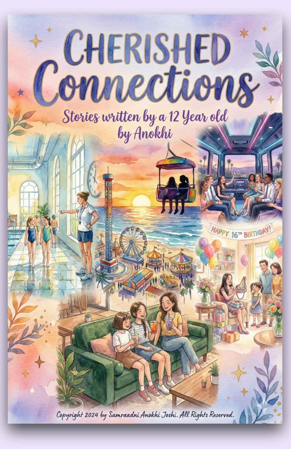 Cherished Connections: Stories written by a 12 Year Old (Anokhi's Adventures)