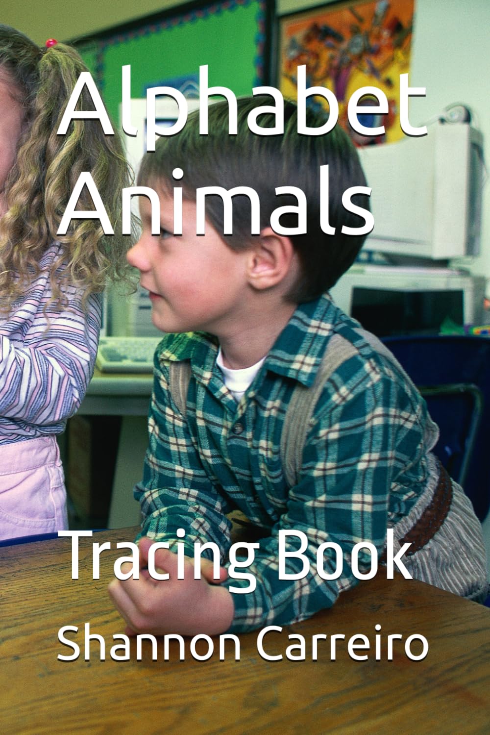 Alphabet Animals: Tracing Book