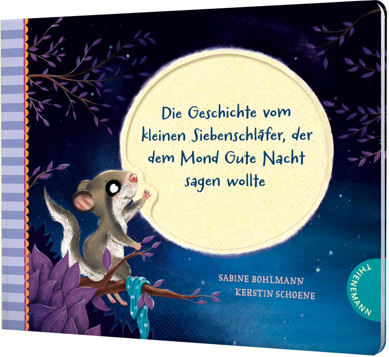 Der kleine Siebenschläfer 6: Die Geschichte vom kleinen Siebenschläfer, der dem Mond Gute Nacht sagen wollte: Emotionale Einschlafgeschichte für Kinder ab 2 Jahren