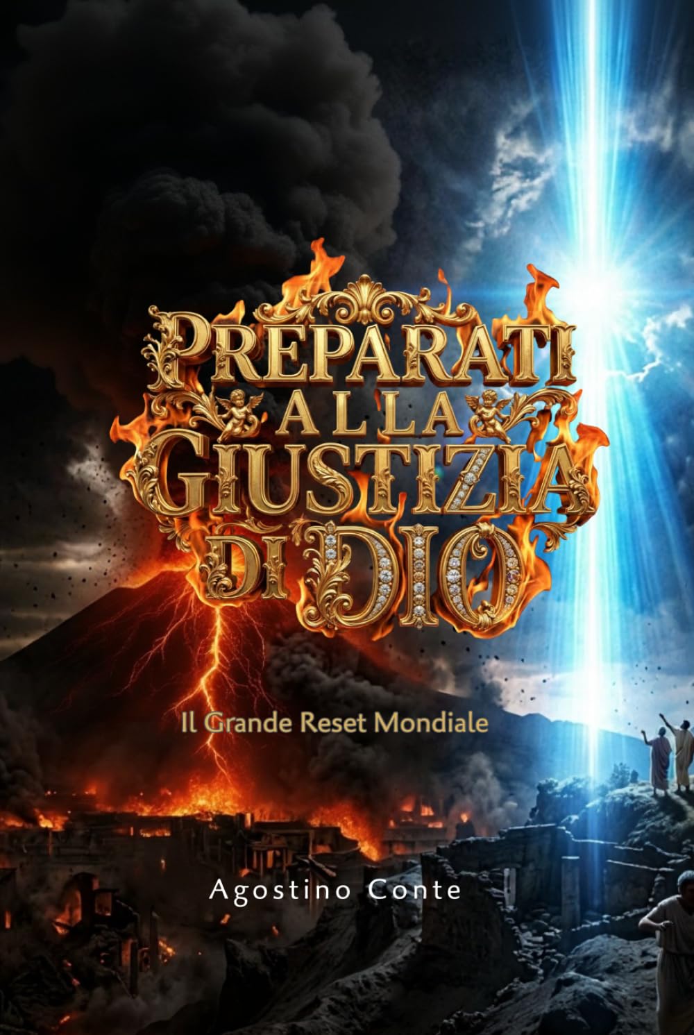 PREPARATI ALLA GIUSTIZIA DI DIO: Il Grande Reset Mondiale