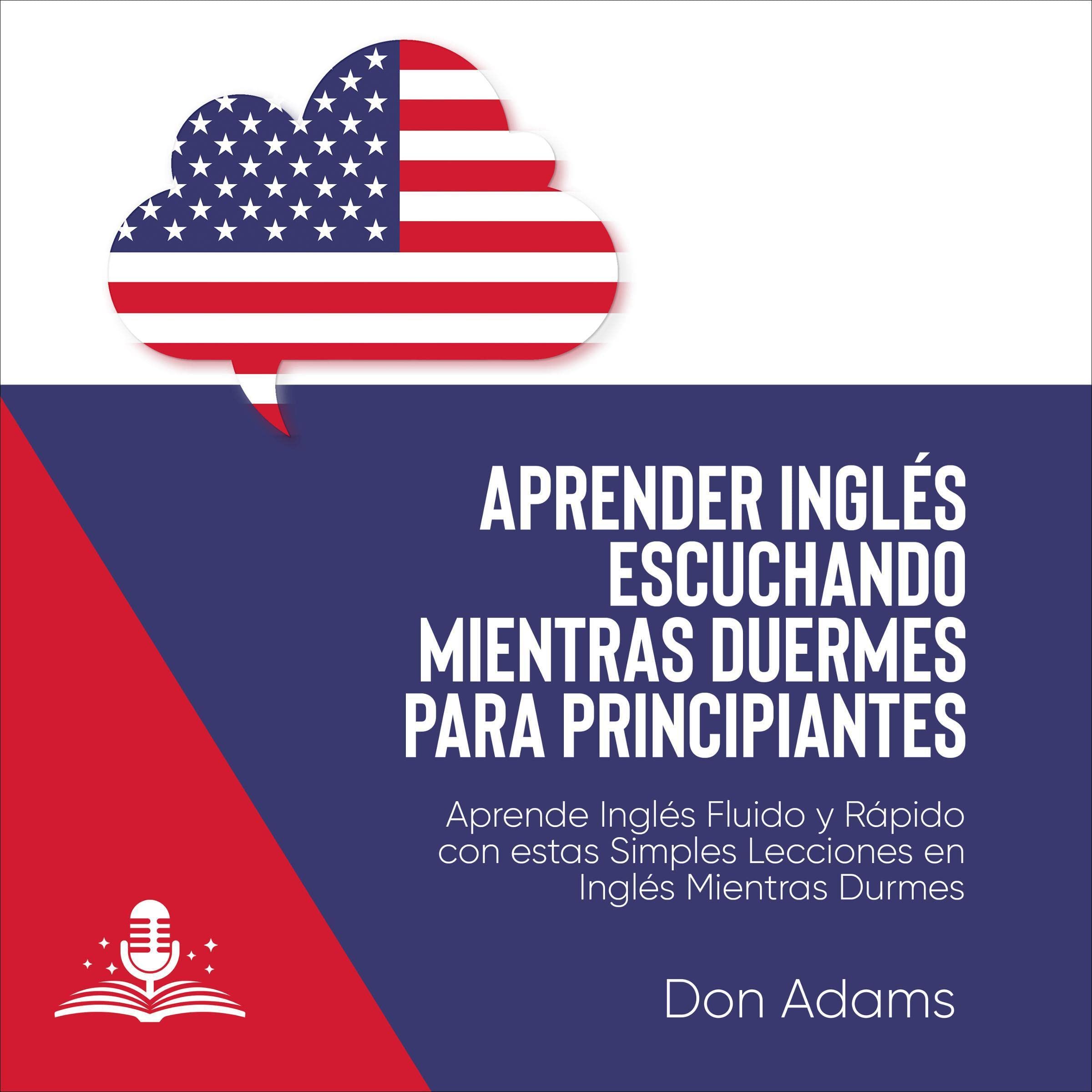 Cover art for Aprender Inglés Escuchando Mientras Duermes Para Principiantes [Learn English Listening While You Sleep for Beginners]