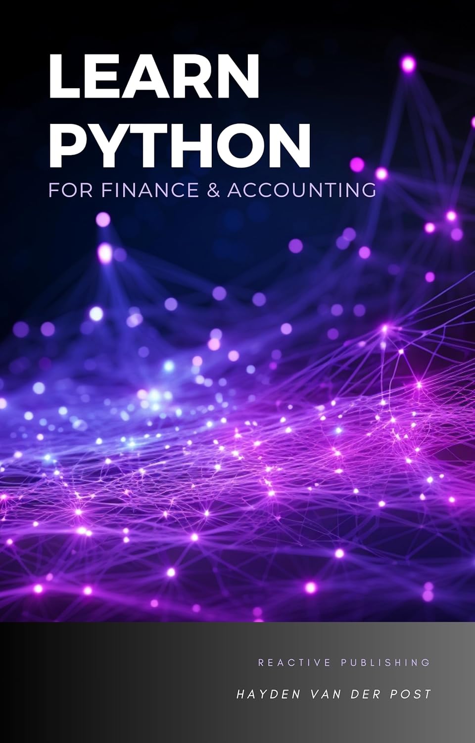 Learn Python for Finance & Accounting: A comprehensive and Step by Step ...