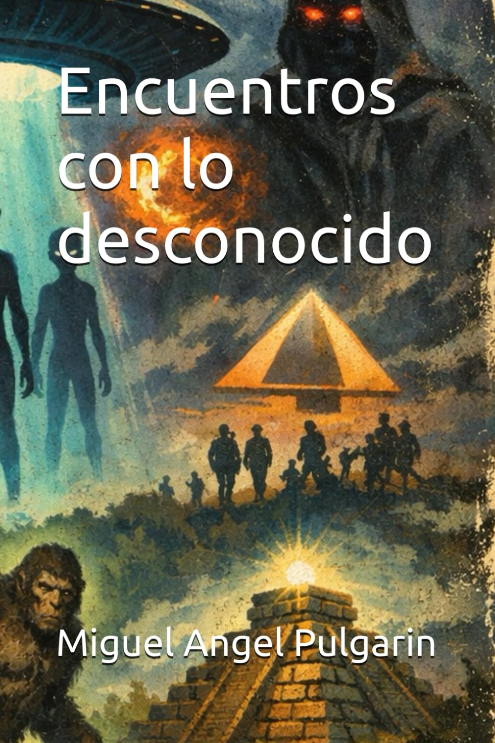 Encuentros con lo desconocido