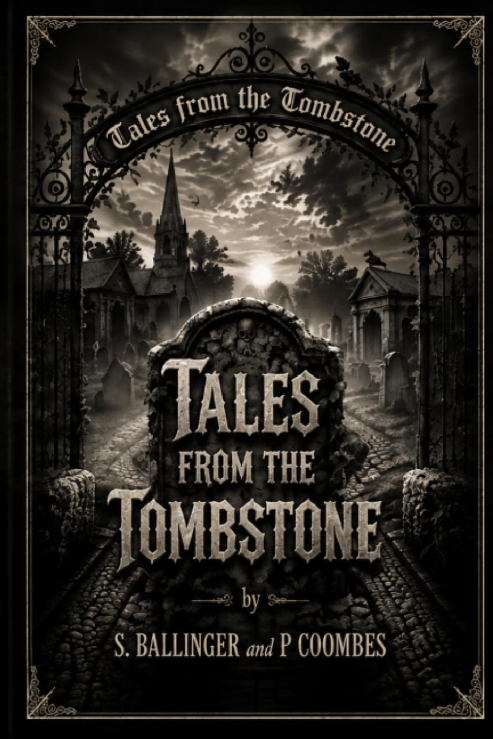 Tales from the Tombstone Black and White Edition