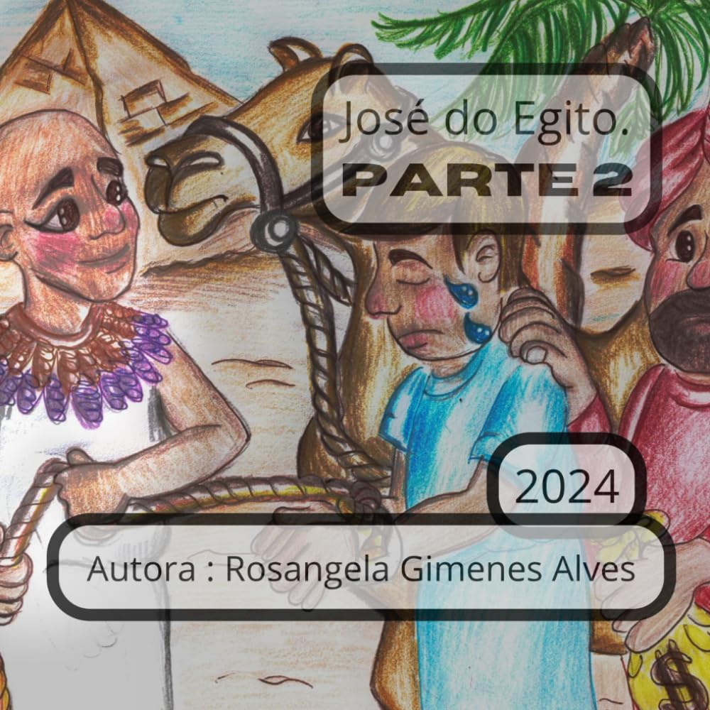 José do Egito. parte 2