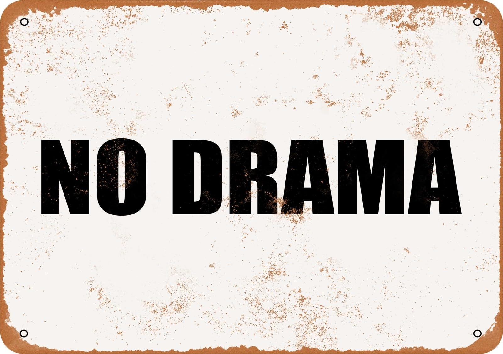 Miaomansenstore Metal Sign - No Drama - Vintage Look Home Decor