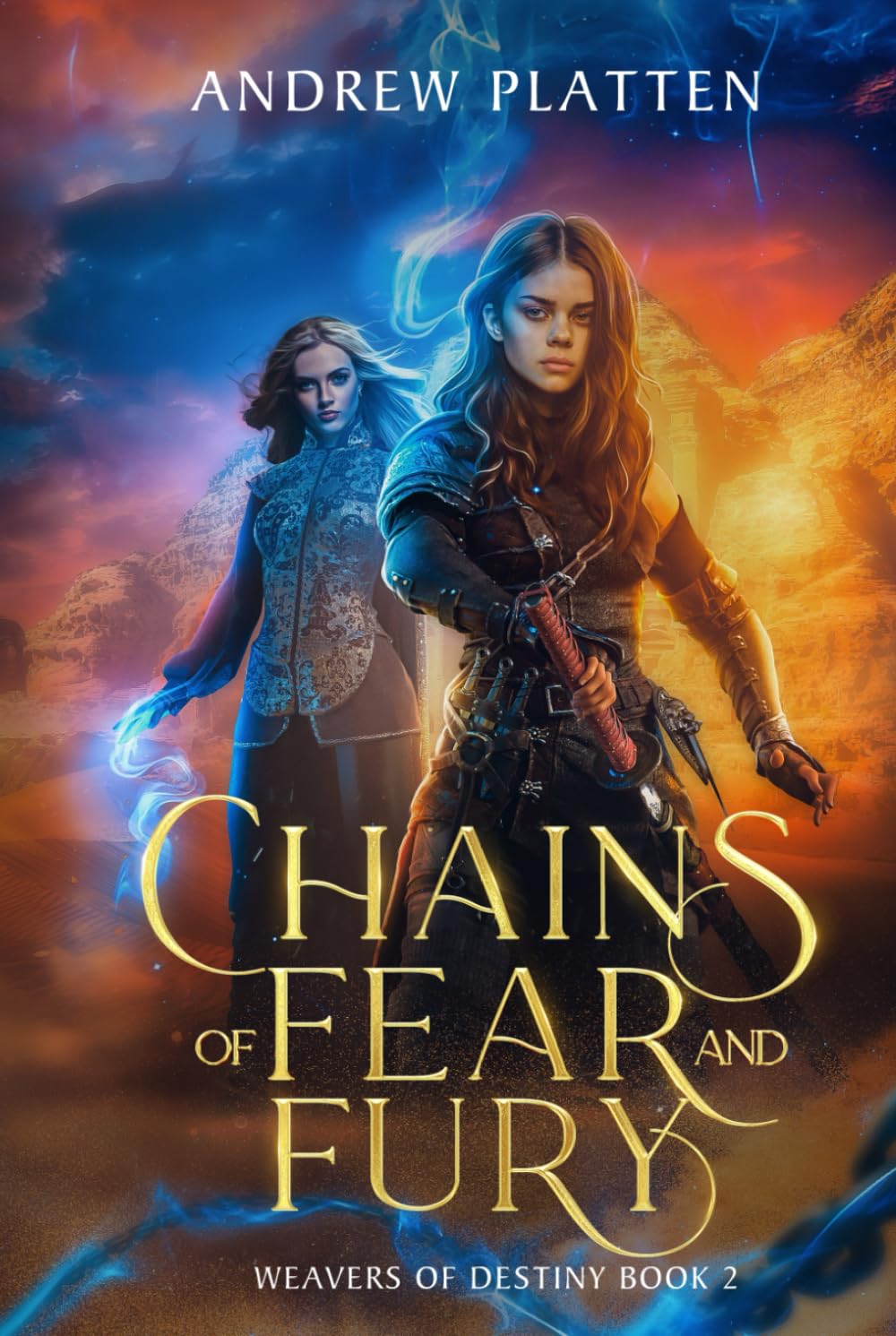 Chains of Fear and Fury (Weavers of Destiny)