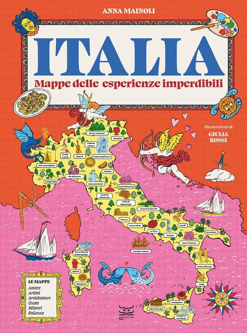 Italia. Mappe delle esperienze imperdibili