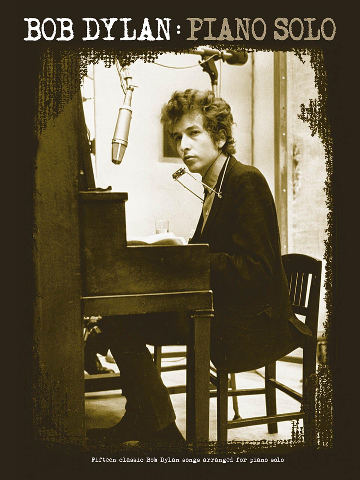 Bob Dylan: Piano Solo