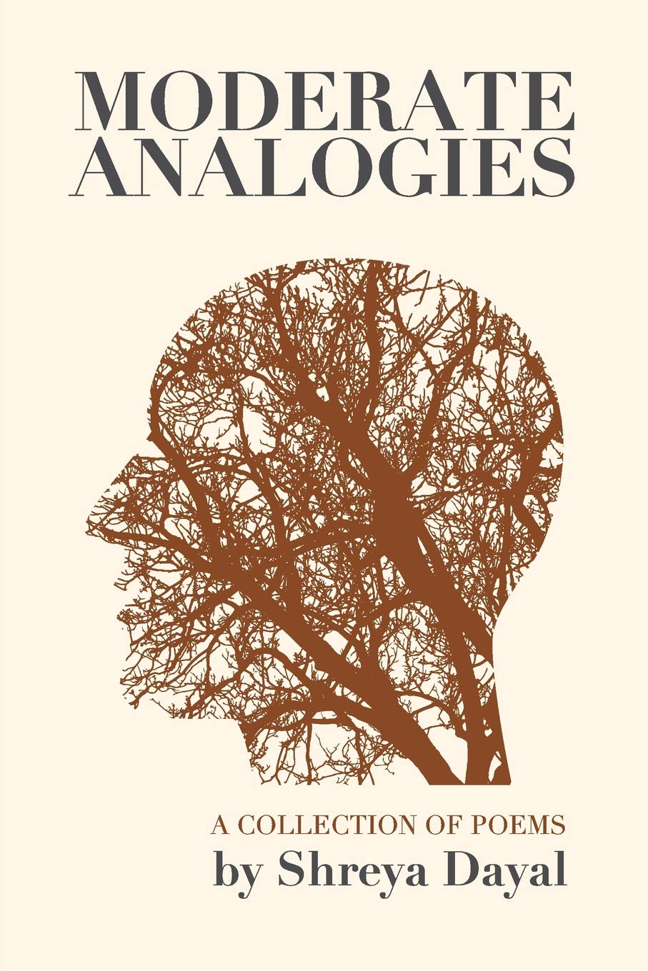 Moderate Analogies: A collection of Poems