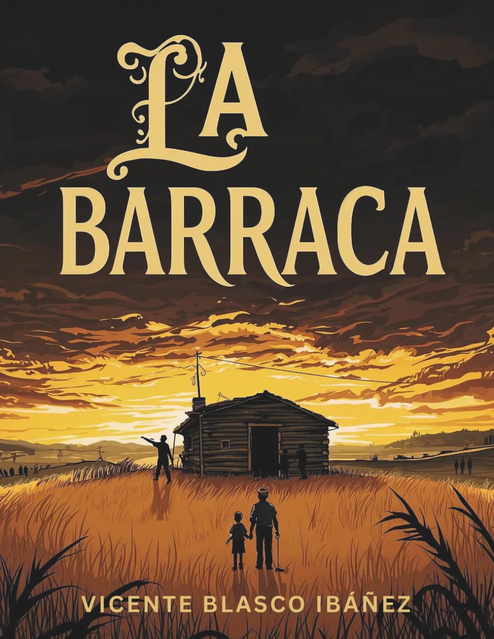 La Barraca: Una historia de injusticia, conflicto social y lucha por la supervivencia en la España rural