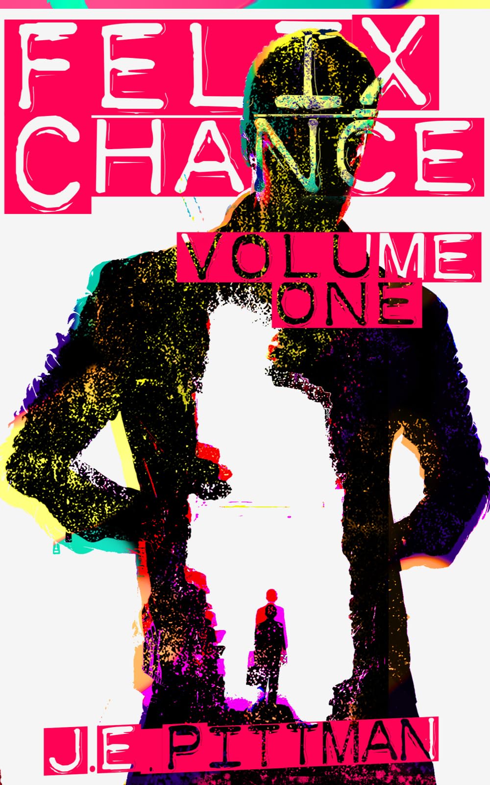 Felix Chance: Volume One Special Edition