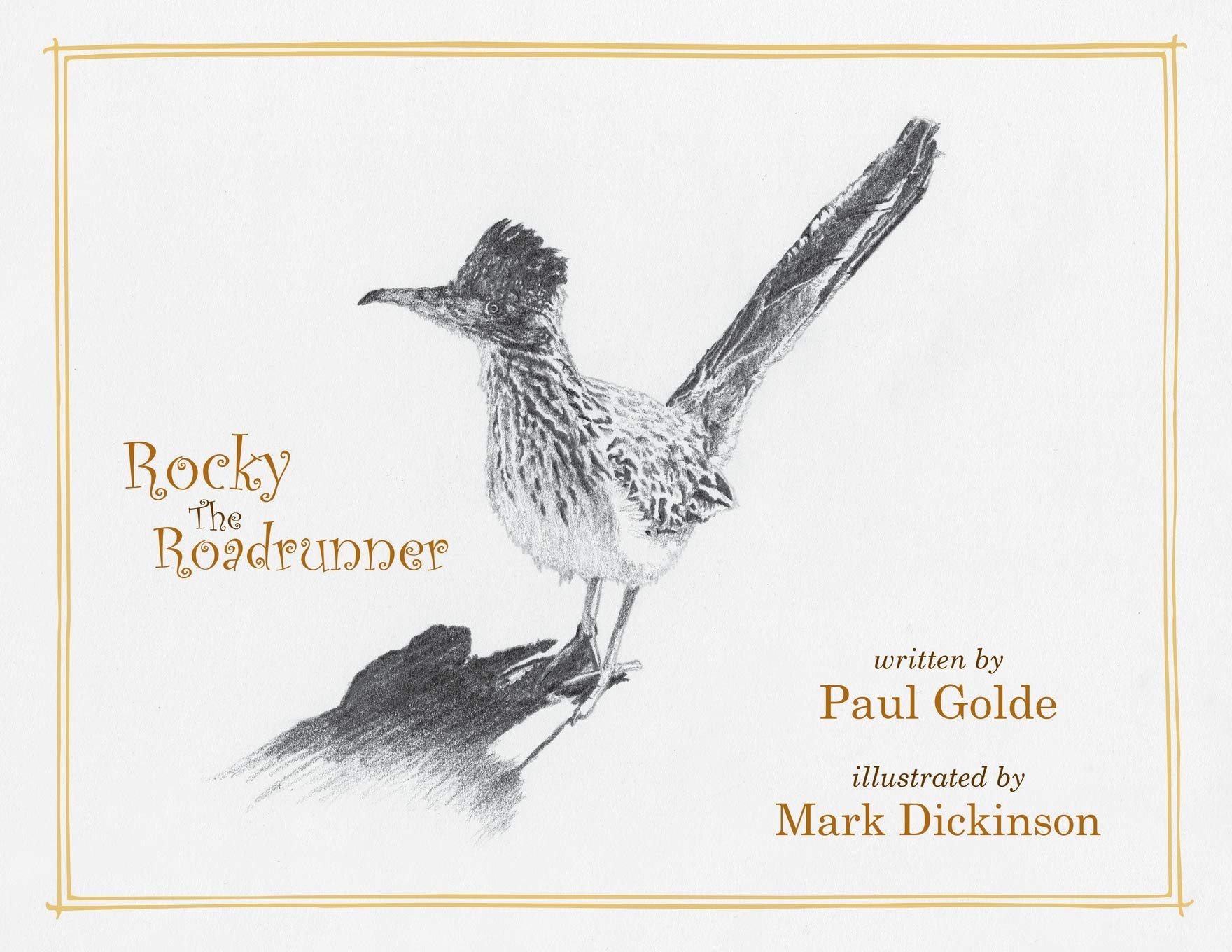 Rocky the Roadrunner: My Life with a Wild Bird