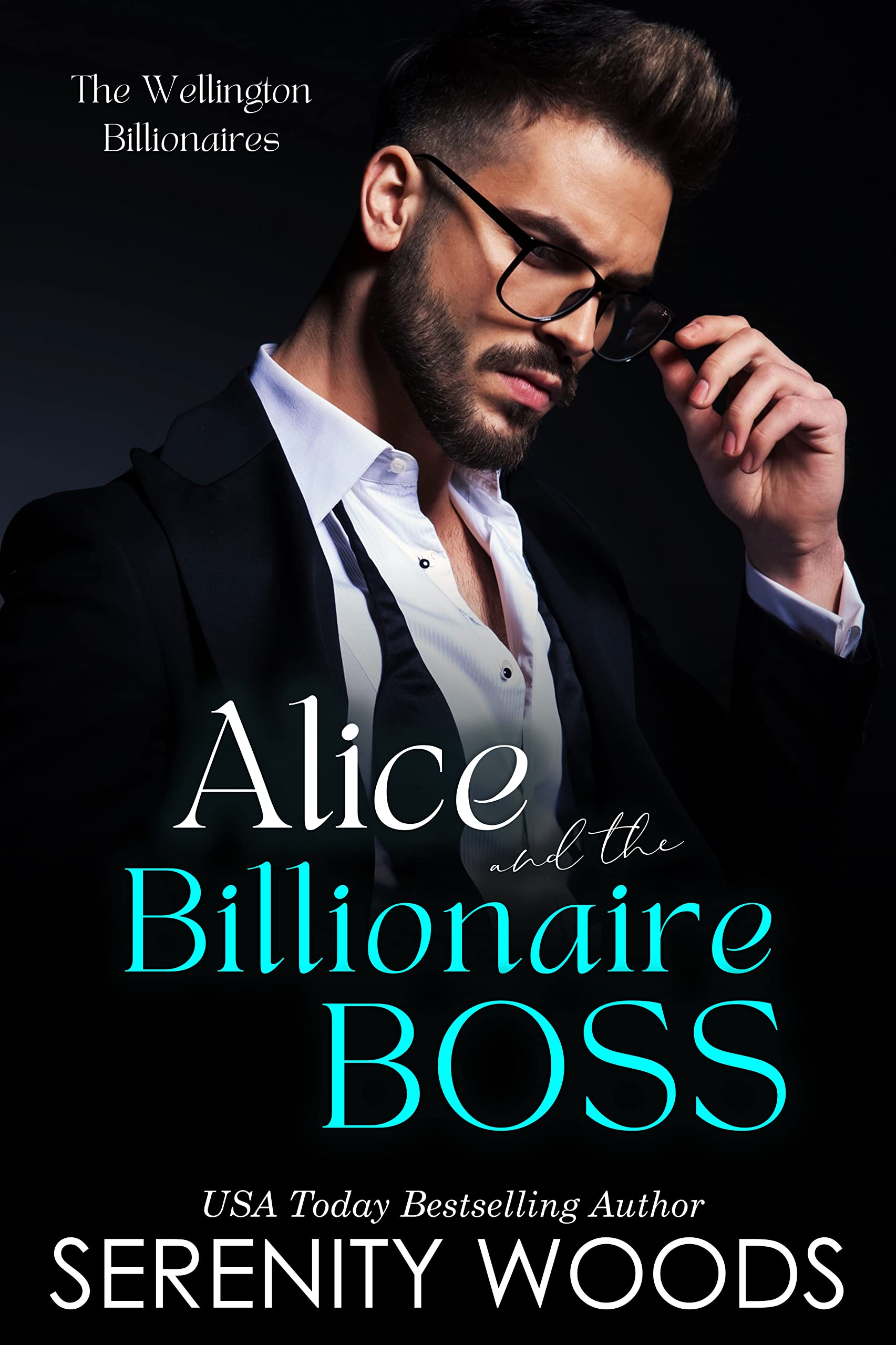 Alice and the Billionaire Boss: The Wellington Billionaires (A Boss in a Billion Book 5)