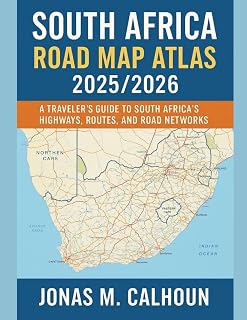 South Africa Road Map Atlas 2025/2026: A Traveler’s Guide to South Africa’s Highways, Routes, and Road Networks